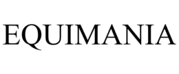 EQUIMANIA trademark