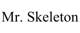 MR. SKELETON trademark