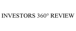 INVESTORS 360° REVIEW trademark