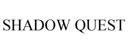 SHADOW QUEST trademark