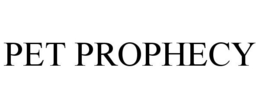 PET PROPHECY trademark