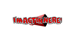 I'M ACTIN' HERE! trademark