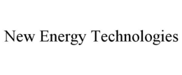 NEW ENERGY TECHNOLOGIES trademark