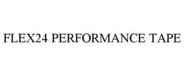 FLEX24 PERFORMANCE TAPE trademark