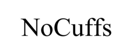 NOCUFFS trademark