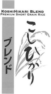 KOSHIHIKARI BLEND PREMIUM SHORT GRAIN RICE trademark