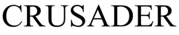 CRUSADER trademark