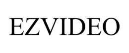EZVIDEO trademark