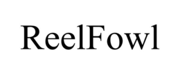 REELFOWL trademark