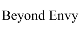 BEYOND ENVY trademark