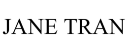 JANE TRAN trademark