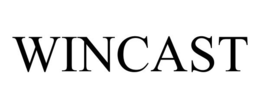 WINCAST trademark