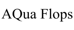 AQUA FLOPS trademark