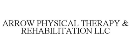 ARROW PHYSICAL THERAPY & REHABILITATION LLC trademark