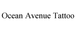 OCEAN AVENUE TATTOO trademark