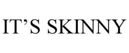 IT'S SKINNY trademark