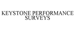 KEYSTONE PERFORMANCE SURVEYS trademark