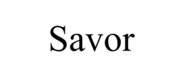 SAVOR trademark