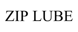 ZIP LUBE trademark