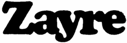 ZAYRE trademark