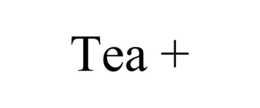 TEA + trademark