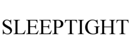 SLEEPTIGHT trademark