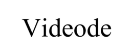 VIDEODE trademark