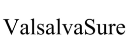 VALSALVASURE trademark