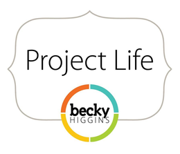 PROJECT LIFE BECKY HIGGINS trademark
