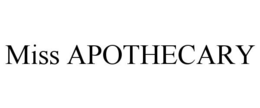 MISS APOTHECARY trademark