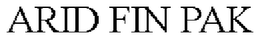 ARID FIN PAK trademark