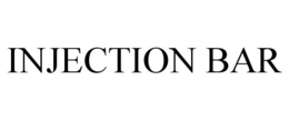 INJECTION BAR trademark