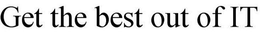 GET THE BEST OUT OF IT trademark