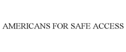 AMERICANS FOR SAFE ACCESS trademark