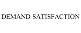 DEMAND SATISFACTION trademark