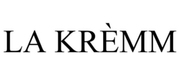 LA KRÈMM trademark