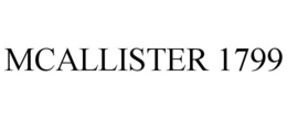 MCALLISTER 1799 trademark