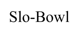 SLO-BOWL trademark