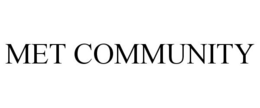 MET COMMUNITY trademark
