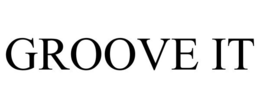 GROOVE IT trademark