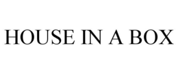 HOUSE IN A BOX trademark