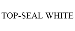 TOP-SEAL WHITE trademark