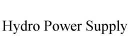 HYDRO POWER SUPPLY trademark