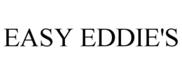 EASY EDDIE'S trademark