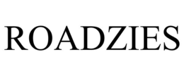 ROADZIES trademark