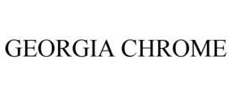 GEORGIA CHROME trademark