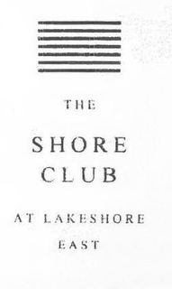 THE SHORE CLUB AT LAKESHORE EAST trademark