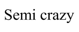 SEMI CRAZY trademark
