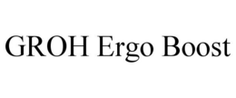GROH ERGO BOOST trademark