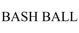 BASH BALL trademark